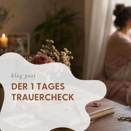 Blog 1-Tages-Trauercheck